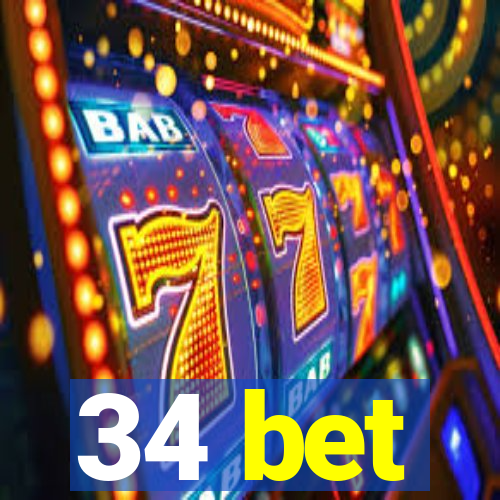 34 bet